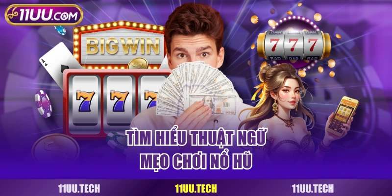Tính toán cẩn thận là mẹo chơi nổ hũ hiệu quả